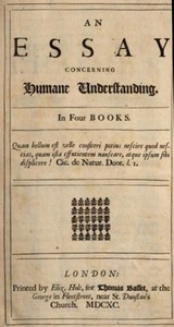 An Essay Concerning Humane Understanding, Volume 1: MDCXC, Based on the 2nd Edition, Books 1 and 2